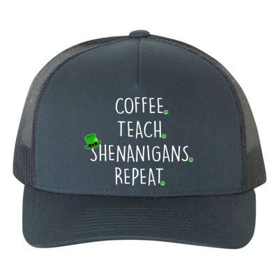 St Patrick's Day Coffee Teach Shenanigans Repeat Yupoong Adult 5-Panel Trucker Hat