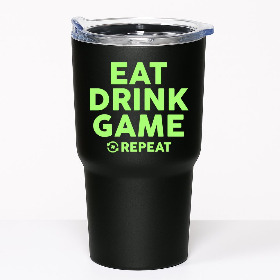 St Patrick's Day Eat Drink Game Repeat Tumbler