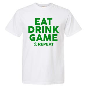 St Patrick's Day Eat Drink Game Repeat Garment-Dyed Heavyweight T-Shirt