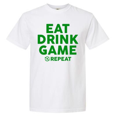 St Patrick's Day Eat Drink Game Repeat Garment-Dyed Heavyweight T-Shirt