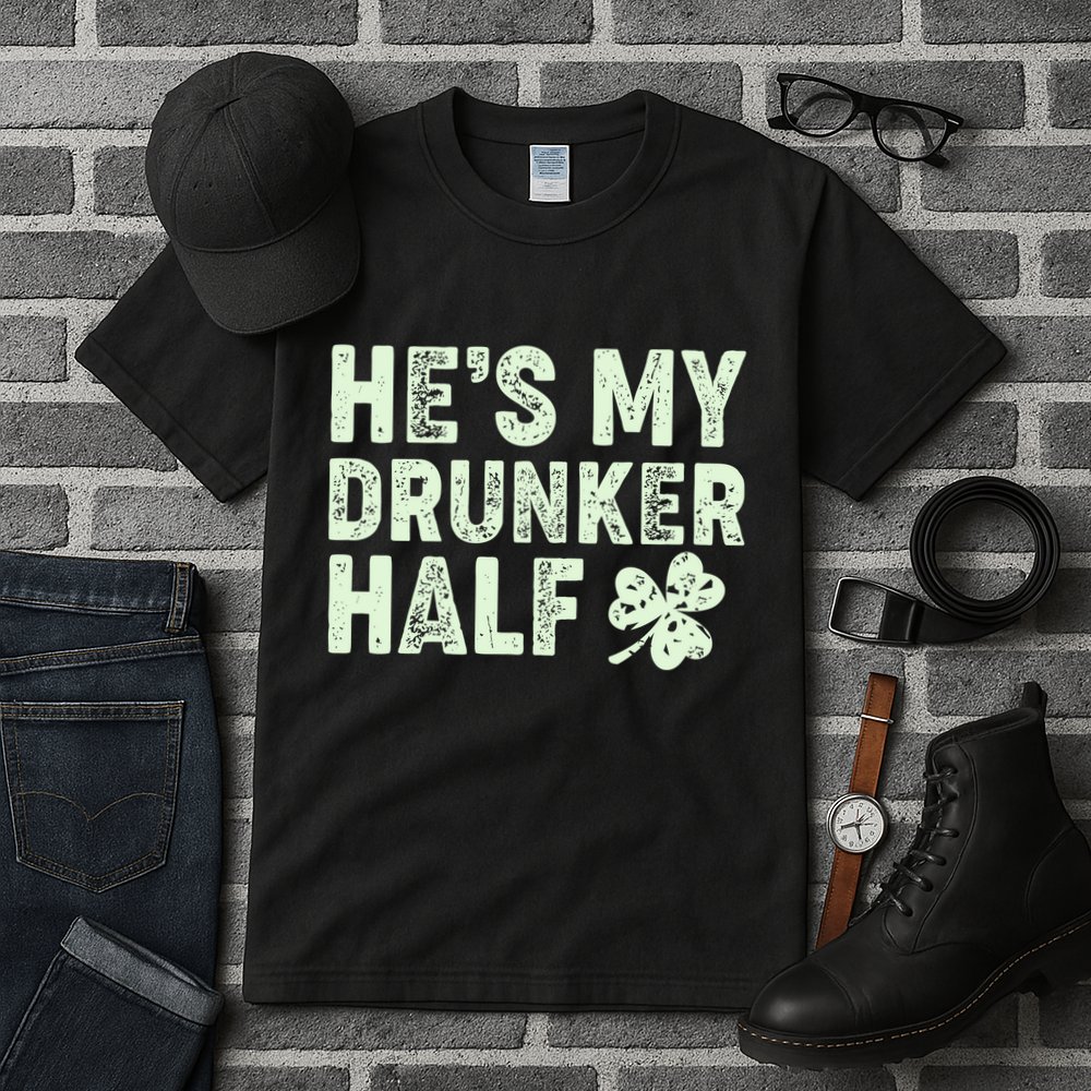 St Patrick's Day He's My Drunker Half Matching Couple's Tall T-Shirt