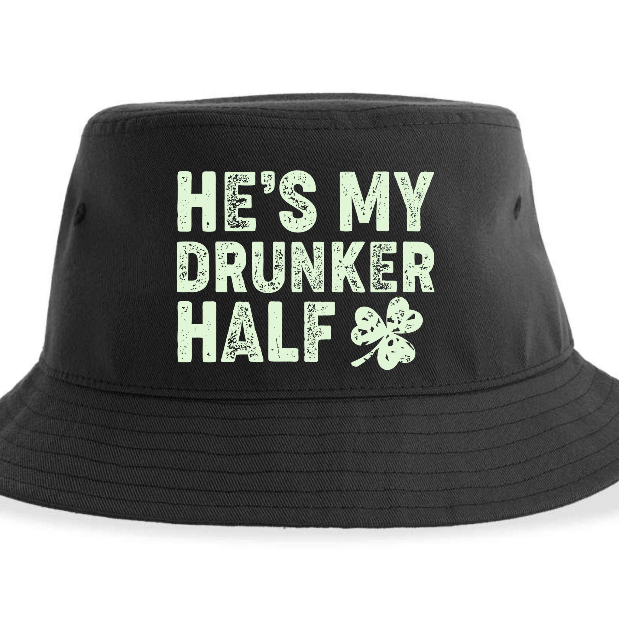 St Patrick's Day He's My Drunker Half Matching Couple's Sustainable Bucket Hat