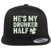 St Patrick's Day He's My Drunker Half Matching Couple's Flatbill Hat
