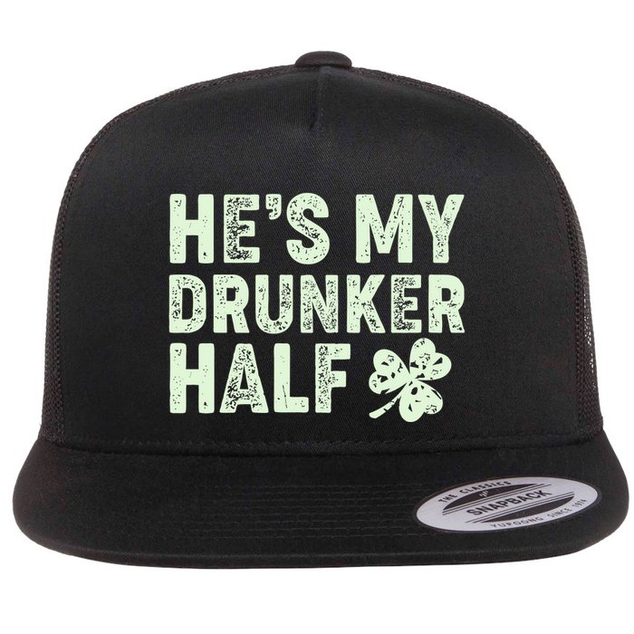 St Patrick's Day He's My Drunker Half Matching Couple's Flatbill Hat