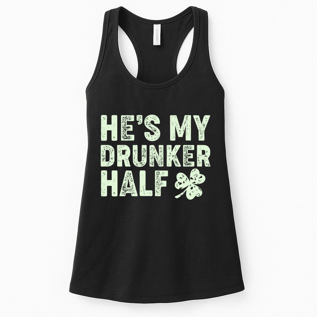 St Patrick's Day He's My Drunker Half Matching Couple's Womens Tank Top