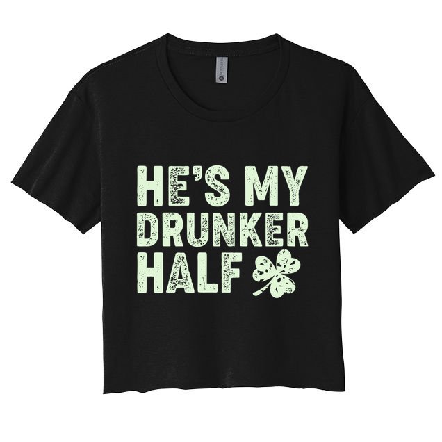 St Patrick's Day He's My Drunker Half Matching Couple's Crop Top
