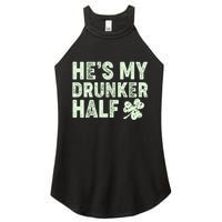 St Patrick's Day He's My Drunker Half Matching Couple's Women's Perfect Tri Rocker Tank