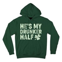 St Patrick's Day He's My Drunker Half Matching Couple's Hoodie