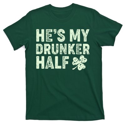 St Patrick's Day He's My Drunker Half Matching Couple's T-Shirt