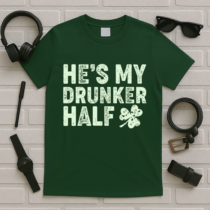 St Patrick's Day He's My Drunker Half Matching Couple's T-Shirt