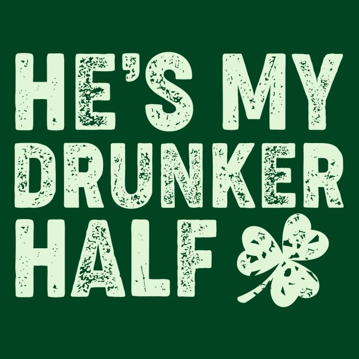 St Patrick's Day He's My Drunker Half Matching Couple's Button