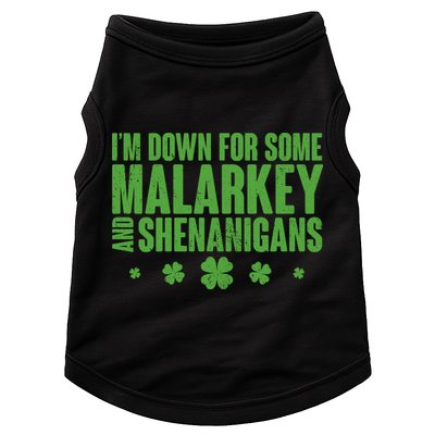 St Patrick's Day I'm Down For Some Malarkey And Shenanigans Doggie Tank