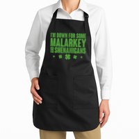 St Patrick's Day I'm Down For Some Malarkey And Shenanigans Apron