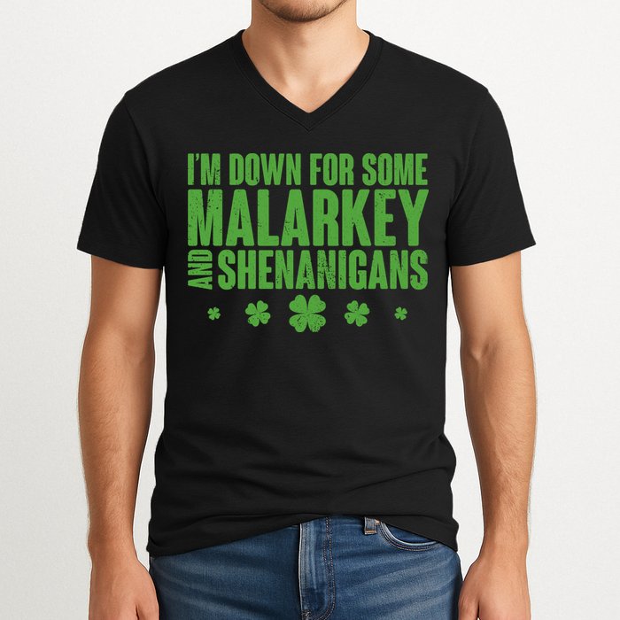 St Patrick's Day I'm Down For Some Malarkey And Shenanigans V-Neck T-Shirt