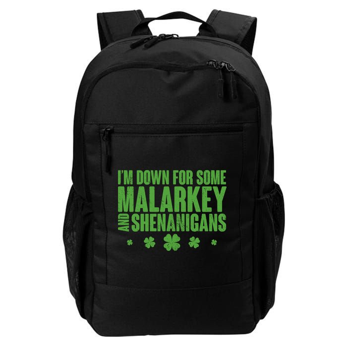 St Patrick's Day I'm Down For Some Malarkey And Shenanigans Backpack