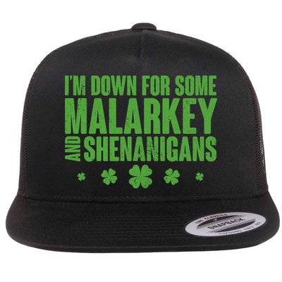 St Patrick's Day I'm Down For Some Malarkey And Shenanigans Flat Bill Trucker Hat