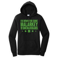 St Patrick's Day I'm Down For Some Malarkey And Shenanigans Women's Pullover Hoodie