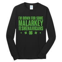 St Patrick's Day I'm Down For Some Malarkey And Shenanigans Tall Long Sleeve T-Shirt