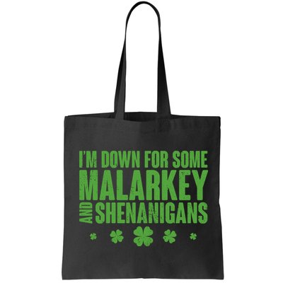 St Patrick's Day I'm Down For Some Malarkey And Shenanigans Bag