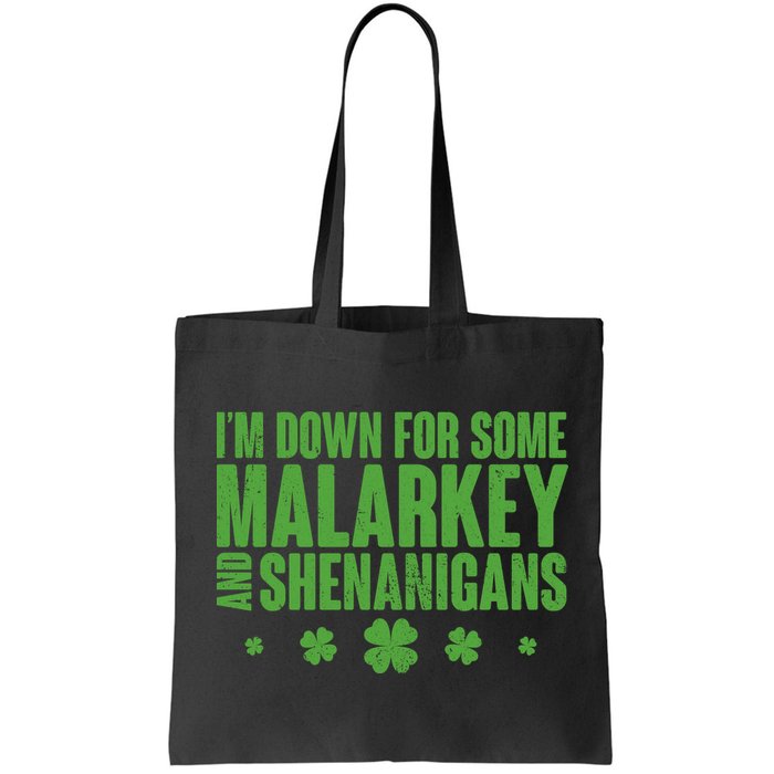 St Patrick's Day I'm Down For Some Malarkey And Shenanigans Bag