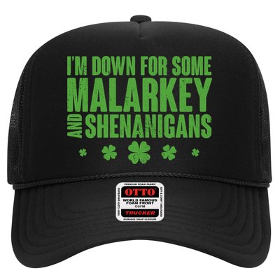 St Patrick's Day I'm Down For Some Malarkey And Shenanigans Trucker Hat