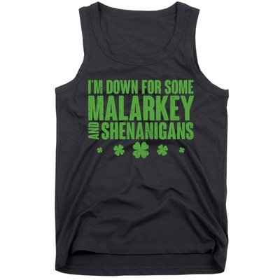 St Patrick's Day I'm Down For Some Malarkey And Shenanigans Tank Top