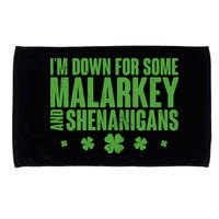 St Patrick's Day I'm Down For Some Malarkey And Shenanigans Microfiber Hand Towel
