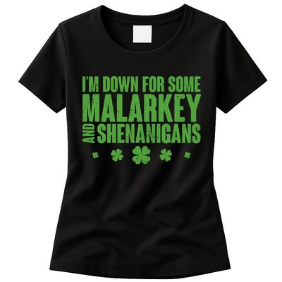 St Patrick's Day I'm Down For Some Malarkey And Shenanigans Womens T-Shirt