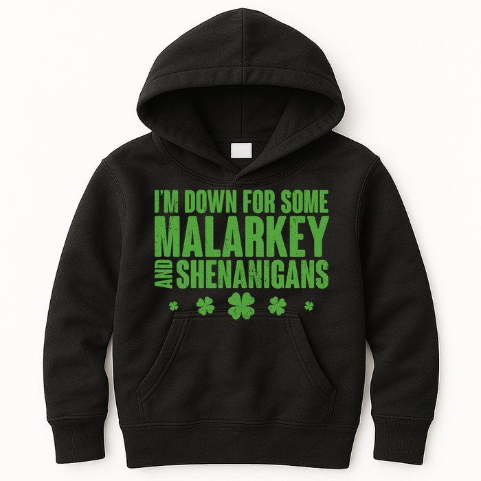 St Patrick's Day I'm Down For Some Malarkey And Shenanigans Kids Hoodie