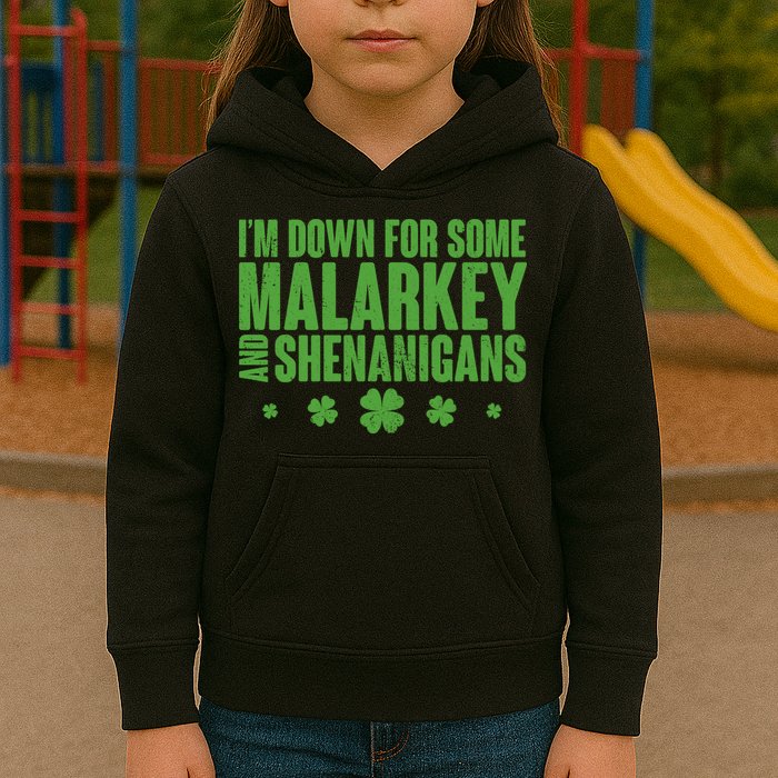St Patrick's Day I'm Down For Some Malarkey And Shenanigans Kids Hoodie