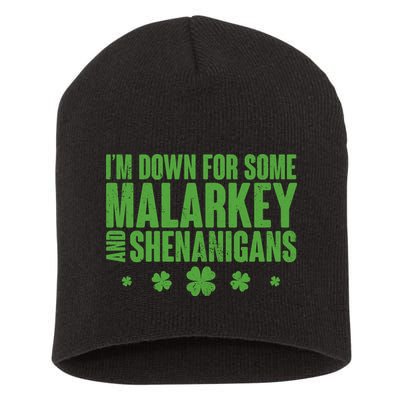 St Patrick's Day I'm Down For Some Malarkey And Shenanigans Short Acrylic Beanie