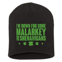 St Patrick's Day I'm Down For Some Malarkey And Shenanigans Short Acrylic Beanie