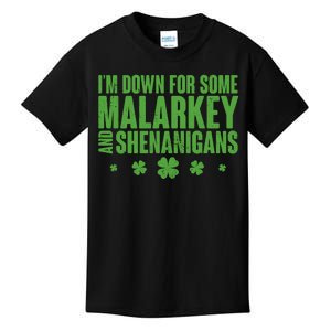 St Patrick's Day I'm Down For Some Malarkey And Shenanigans Kids T-Shirt