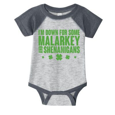 St Patrick's Day I'm Down For Some Malarkey And Shenanigans Infant Baby Jersey Bodysuit