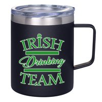 St Patrick's Day Irish Drinking Team 12oz Stainless Steel Coffee Mug