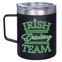 St Patrick's Day Irish Drinking Team 12oz Stainless Steel Coffee Mug