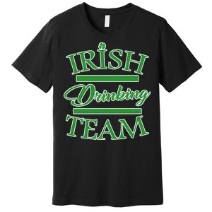 St Patrick's Day Irish Drinking Team Premium T-Shirt