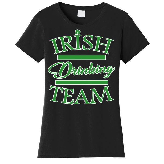 St Patrick's Day Irish Drinking Team Women's T-Shirt