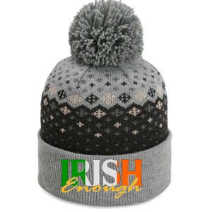 St Patricks Day Irish Enough The Baniff Cuffed Pom Beanie