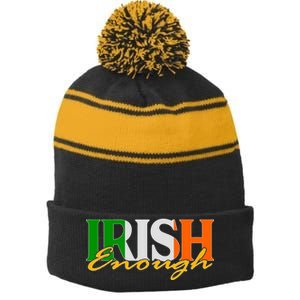 St Patricks Day Irish Enough Stripe Pom Pom Beanie