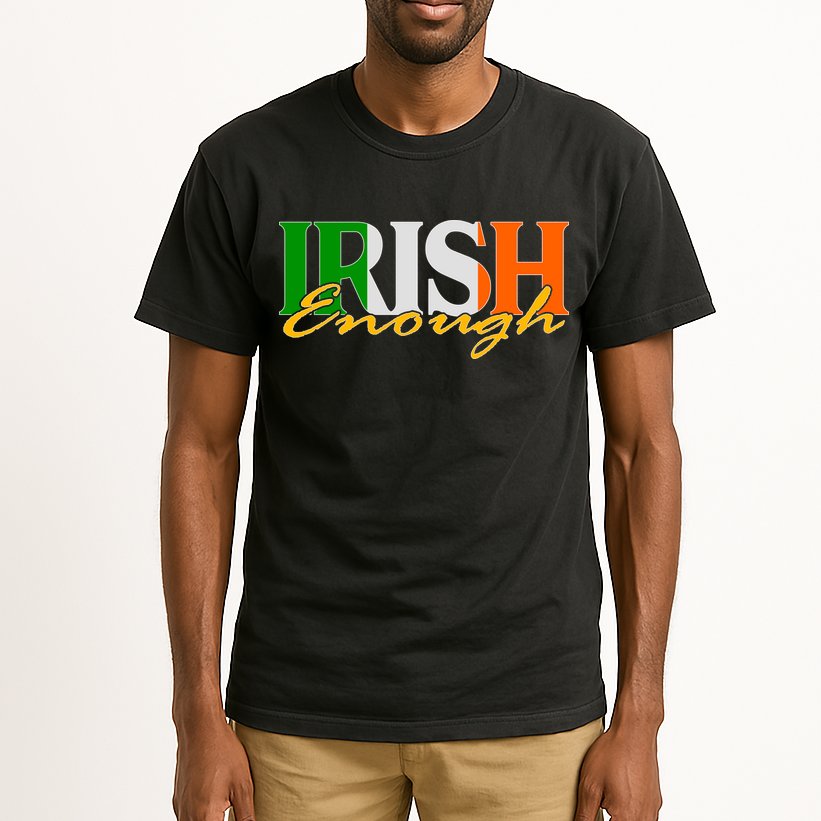 St Patricks Day Irish Enough Tall T-Shirt