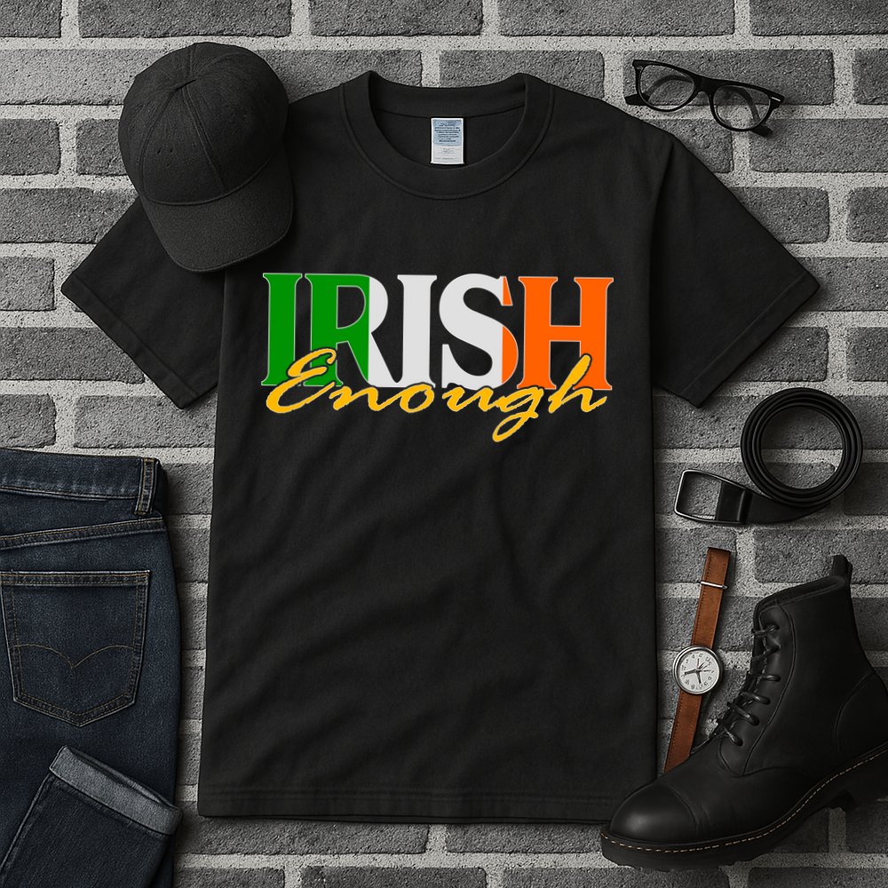 St Patricks Day Irish Enough Tall T-Shirt