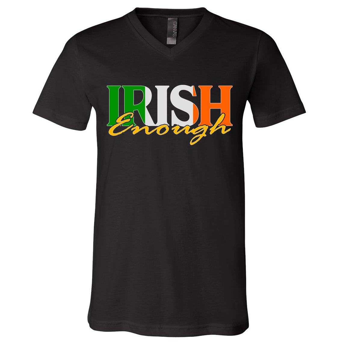 St Patricks Day Irish Enough V-Neck T-Shirt