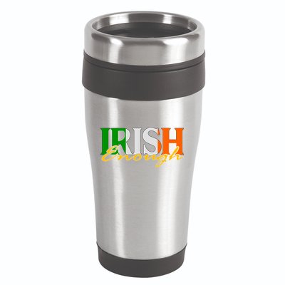 St Patricks Day Irish Enough 16oz Travel Tumbler
