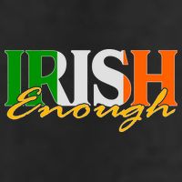 St Patricks Day Irish Enough Tumbler