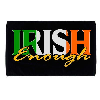 St Patricks Day Irish Enough Microfiber Hand Towel