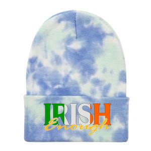 St Patricks Day Irish Enough Tie Dye 12in Knit Beanie