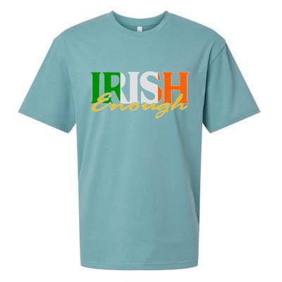 St Patricks Day Irish Enough Sueded Cloud Jersey T-Shirt