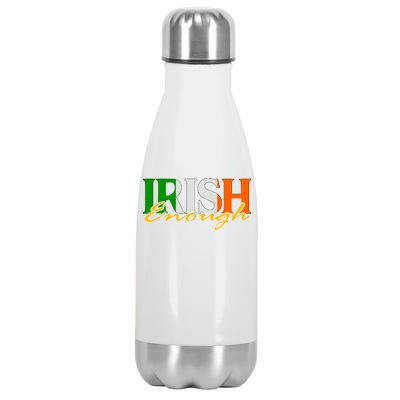 St Patricks Day Irish Enough Stainless Steel Insulated Water Bottle