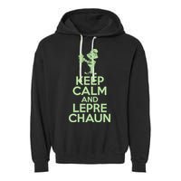 St Patrick's Day Keep Calm And Lepre Chaun  Garment-Dyed Fleece Hoodie